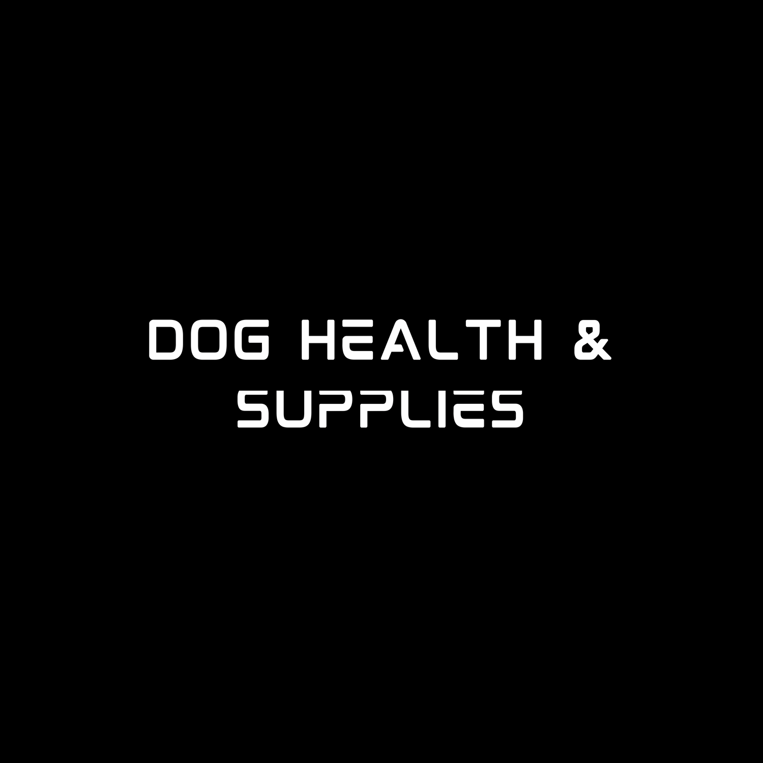 Dog Health & Supplies